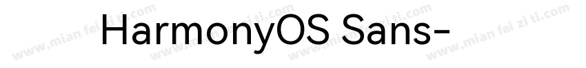 鸿蒙 HarmonyOS Sans字体转换